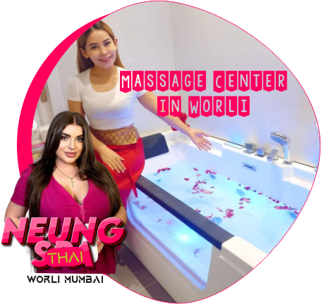 Neung Thai Spa Worli Mumbai